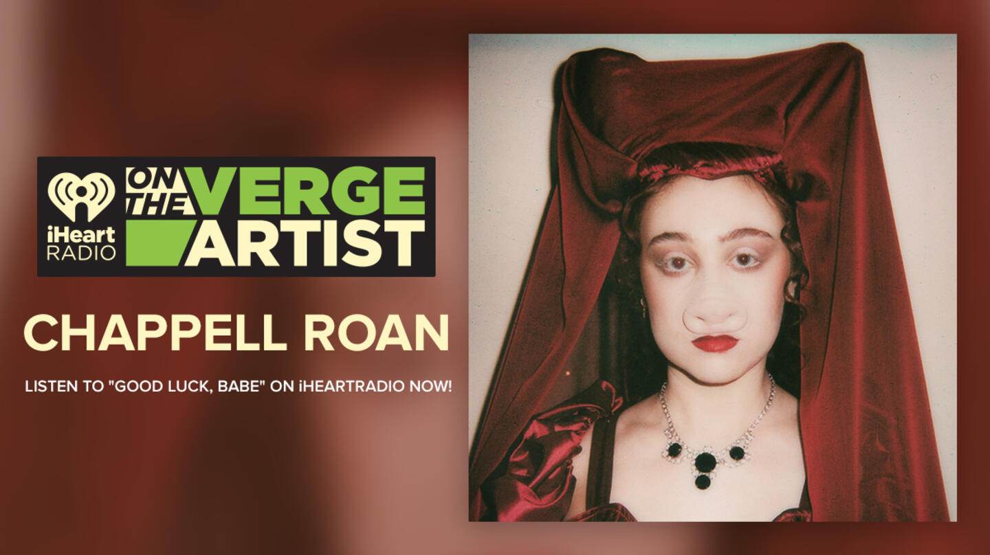 iHeartRadio On The Verge: Chappell Roan Says 'Good Luck, Babe!'