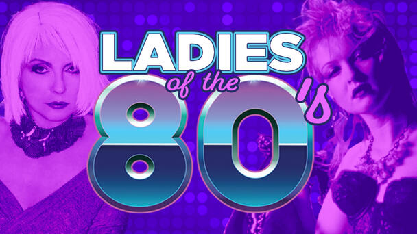 LISTEN: We're Celebrating The Ladies Of The 80's!