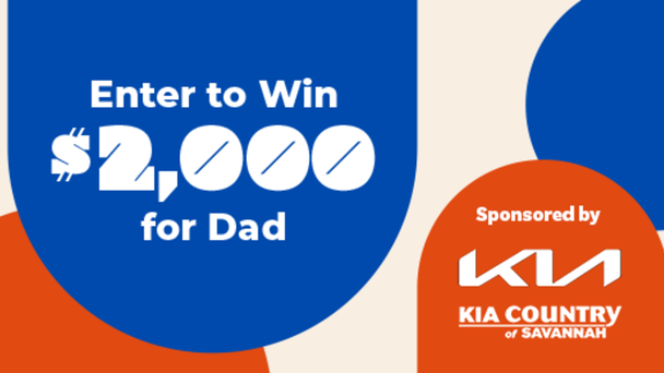 Win Dad $2,000 for Father's Day!
