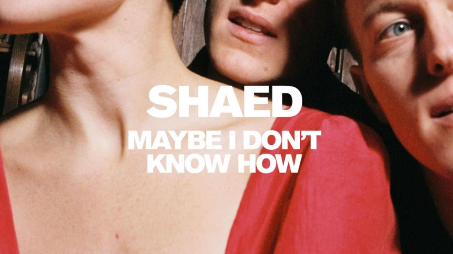 SHAED Amplify Complexity In 'Dreamy' New Single 'Maybe I Don't Know How' 