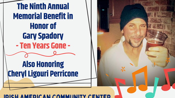 The 9th Annual Memorial Benefit in Honor of Gary Spadory