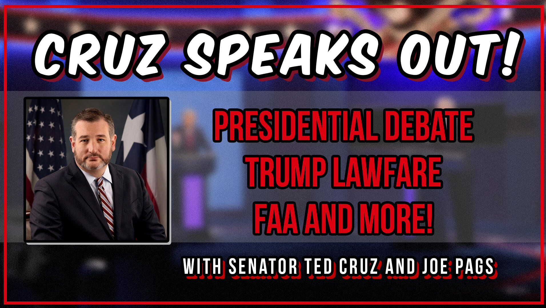 Senator Ted Cruz Confronts NYC Trump Lawfare in Interview with Joe Pags