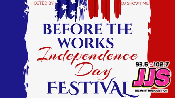 Win Tickets to "Before The Works Independence Day Festival," July 3 in Bedford From 93.5/102.7 JJS!