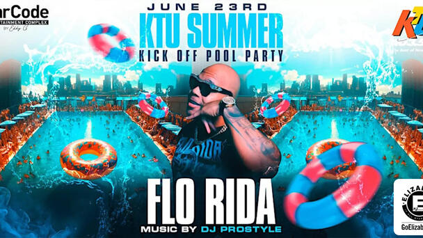 KTU’s Summer Kickoff Pool Party with Flo Rida - Purchase Tickets!