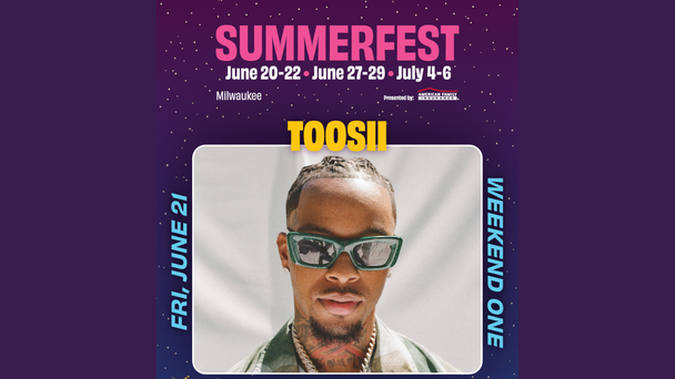Win Toosii Summerfest Wristbands!