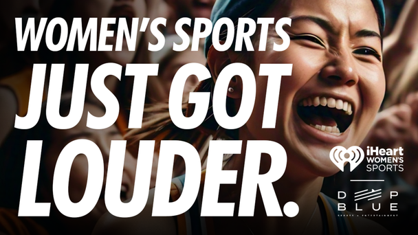 Introducing: iHeart Women’s Sports. Listen Now!