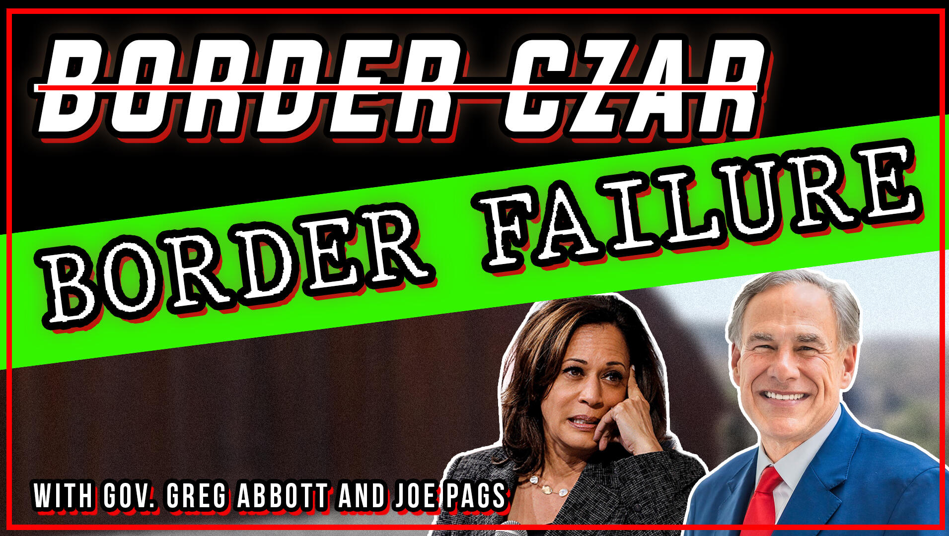 Gov. Greg Abbott on Kamala "Border Czar" Harris and Border Issues