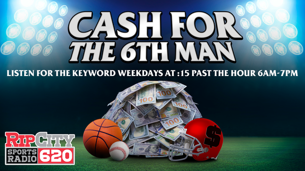 CASH FOR THE 6TH MAN