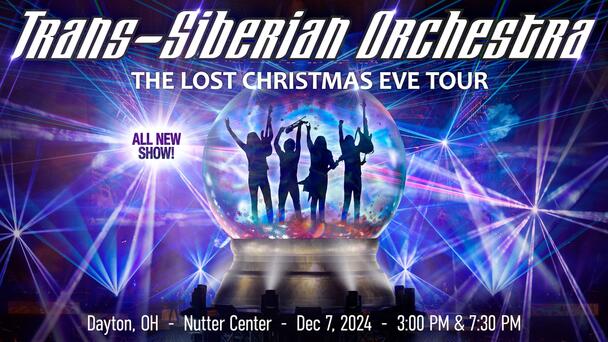 Trans-Siberian Orchestra is returning to the Nutter Center!