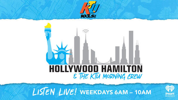 Rise And Shine With Hollywood Hamilton & The KTU Morning Crew ☀️ Listen Every Weekday Starting At 6AM!