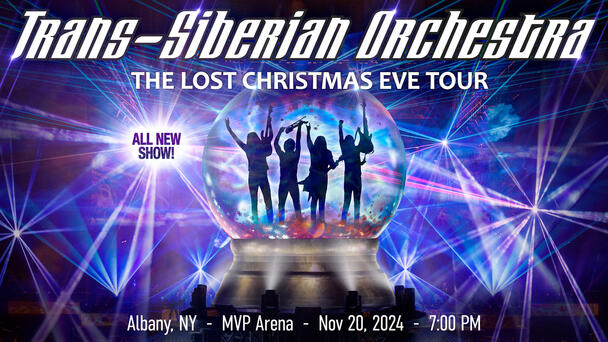 Trans-Siberian Orchestra: The Lost Christmas Eve Tour at MVP Arena Nov 20th