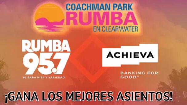 ¡Achieva Credit Union te da la oportunidad de ganar los mejores asientos en Rumba en Clearwater!