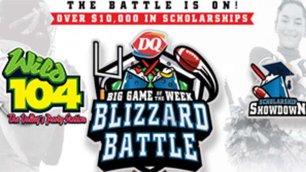 WILD 104 DQ BIG GAME OF THE WEEK, BLIZZARD BATTLE