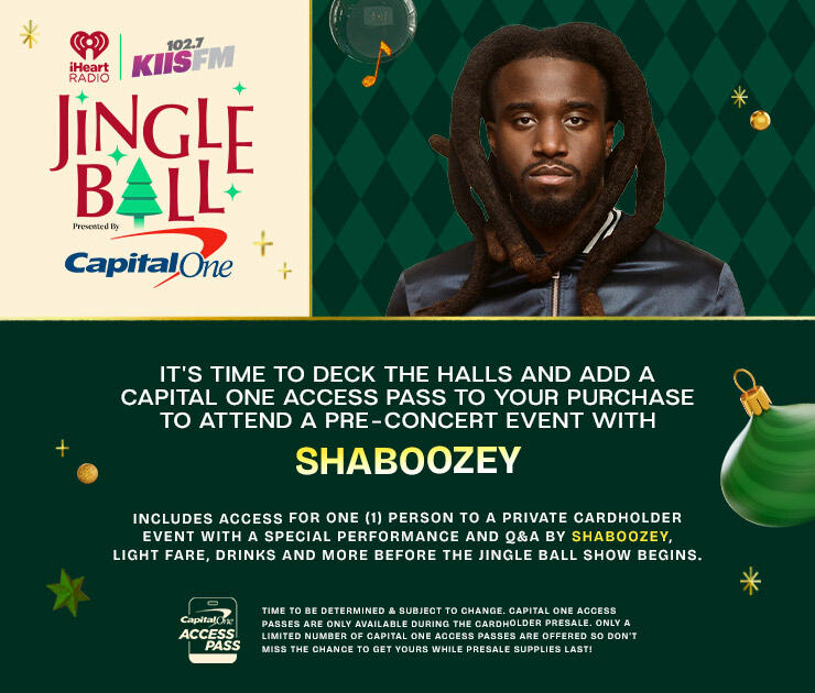 It's time to deck the halls and add a Capital One Access Pass to your purchase to attend a pre-concert event with Shaboozey