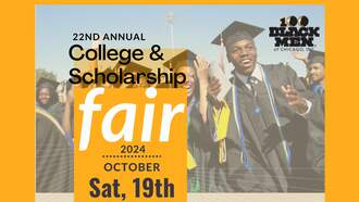 100 Black Men of Chicago, Inc. 22nd Annual College & Scholarship Fair