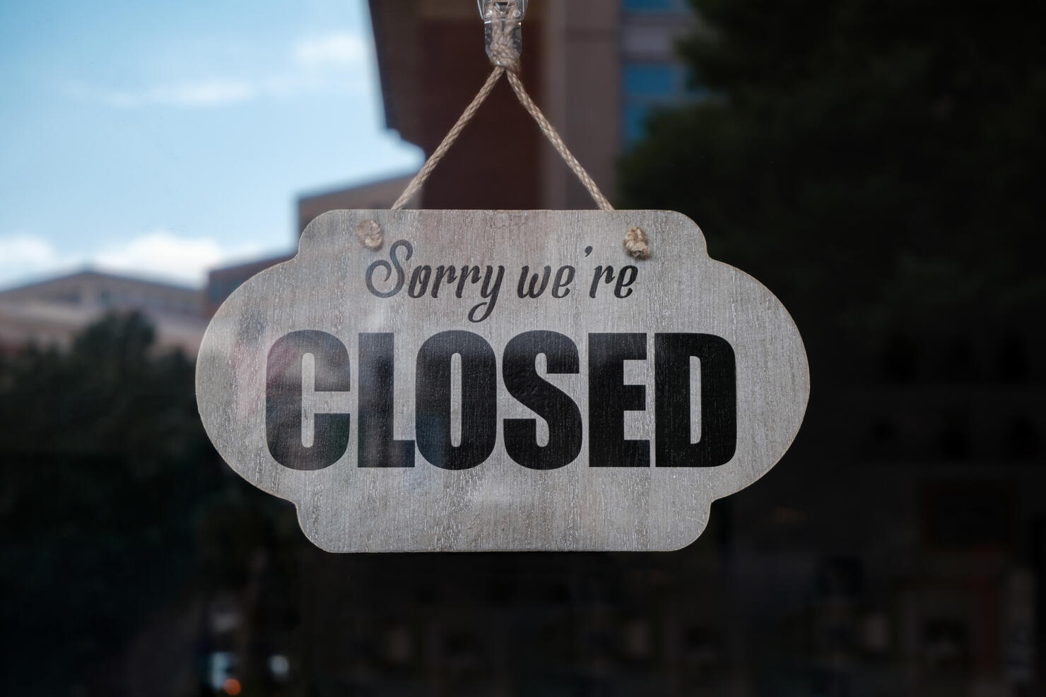 "Sorry, We're Closed" Store Sign