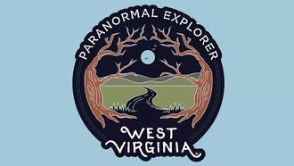 West Virginia's 'Paranormal Trail' Adds Four More Stops to State's High Strangeness Tour