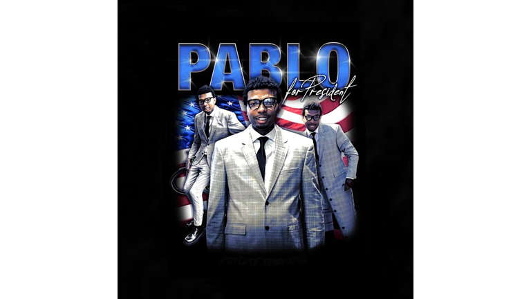 Pablo For President