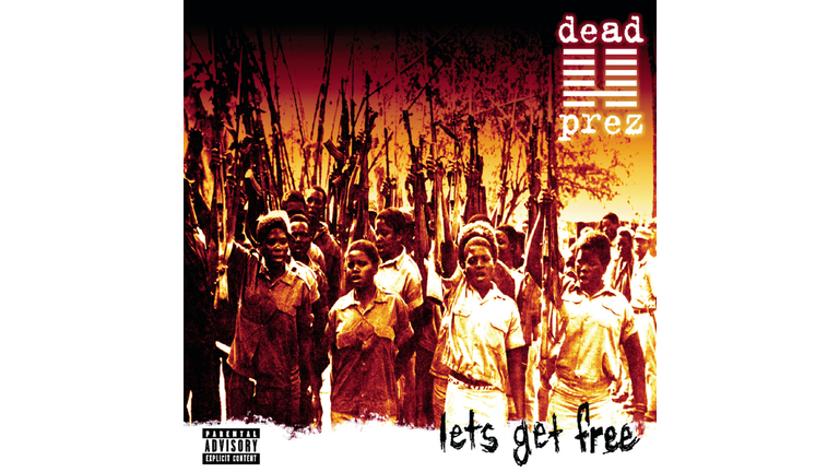 Dead Prez, Let's Get Free -