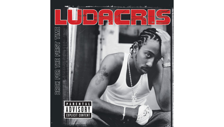 Ludacris, Back For The First Time - 
