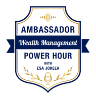 Ambassador Wealth Management Power Hour