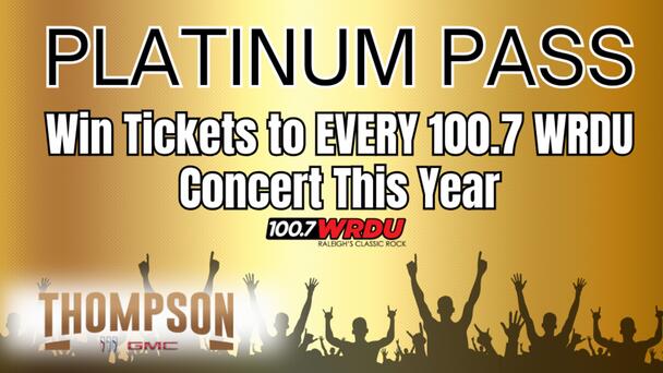 100.7 WRDU's Platinum Pass