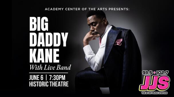 Win Tickets to BIG DADDY KANE at Lynchburg's Academy Center From 93.5/102.7 JJS!