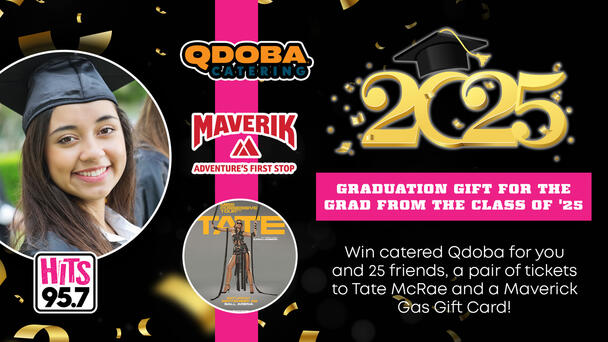 Hits 95.7 Wants to Treat Your Grad!