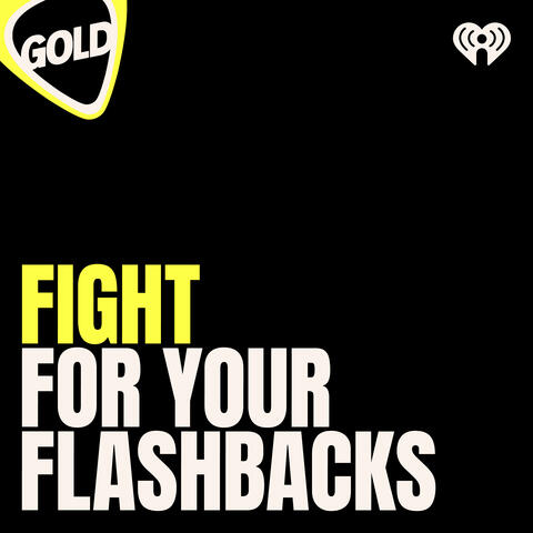Fight For Your Flashback
