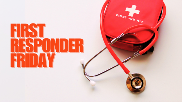 First Responder Friday