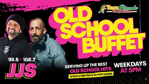 DJ Pup Dawg & Ryan OBryan Are Serving Up the OLD SCHOOL BUFFET, Weekdays at 5 on 93.5/102.7 JJS! Listen LIVE on Your Free iHeartRadio App!