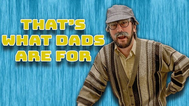 Song of the Week - That's What Dads Are For Thumbnail