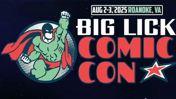 Win Weekend Passes to BIG LICK COMIC CON at Berglund Center, From 93.5/102.7 JJS!