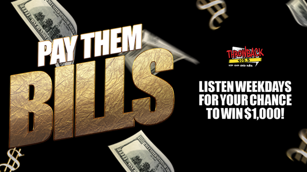 Listen To Win $1,000 To Pay Them Bills! 