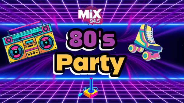 Mix 94.5 80's Night is Back! Break out the neon, tease that hair, and moonwalk your way to the ultimate throwback party!