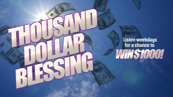 Thousand Dollar Blessings