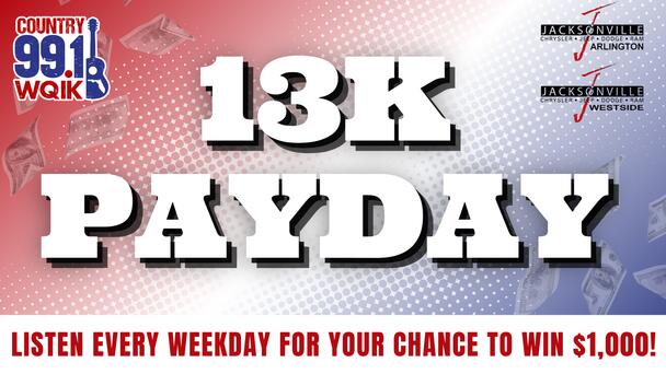 13k Pay Day