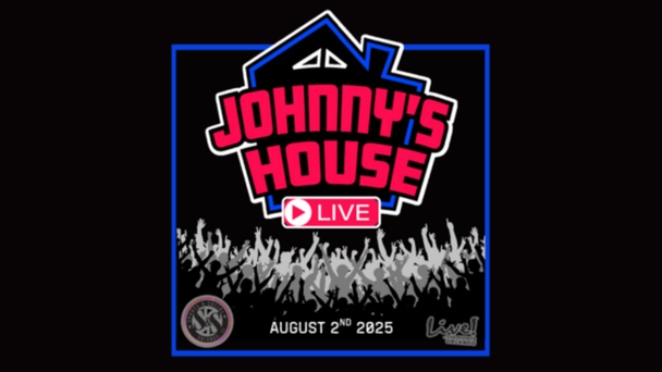 Johnny's House LIVE 8/2/25