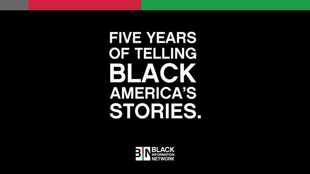 Black Information Network Celebrates Five Year Anniversary 