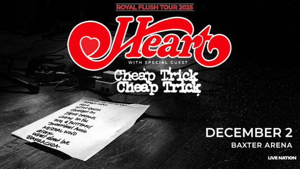 Get Tickets to See Heart and Cheap Trick at Baxter Arena with code CRAZY