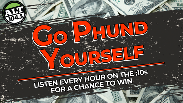 GO PHUND YOURSELF!