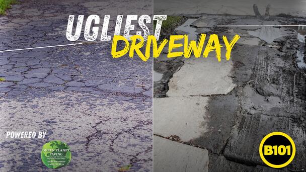 B101's Ugliest Driveway Contest