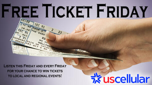 Free Ticket Friday Powered by UScellular!