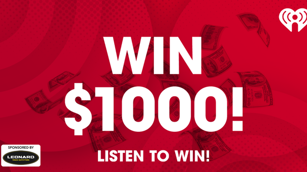 Listen To Win $1,000!