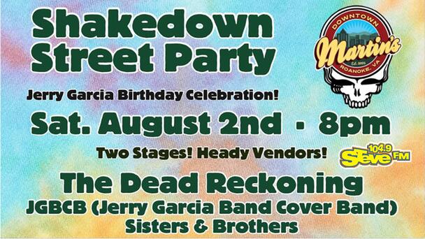 Steal STEVE's Seats to the Martin's Downtown Shakedown Street Party From 104.9 STEVE FM!