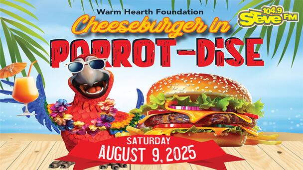 Steal STEVE's Tickets to Cheeseburger in Parrot-Dise in Blacksburg From 104.9 STEVE FM!