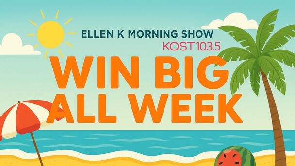 Wake Up With The Ellen K Morning Show! Here Are Next Week's Prizes!