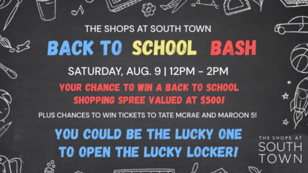 It's Time for The Shops At South Town Back to School Bash!
