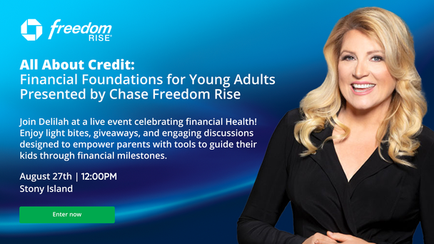 Join Delilah at the Chase Community Bank in Chicago as she Hosts “All About Credit: Foundations for Young Adults"