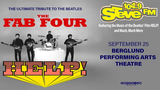 Steal STEVE's Seats to The Fab Four: The Ultimate Tribute at Berglund Performing Arts Theatre From 104.9 STEVE FM!